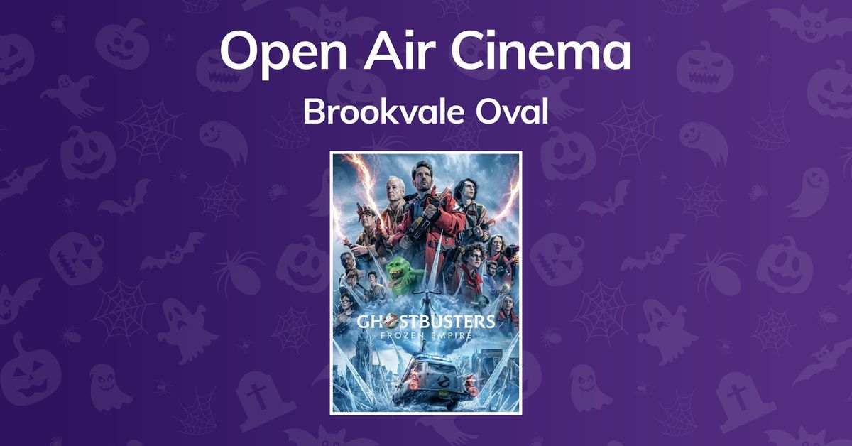 Open Air Cinema Brookvale - Ghostbusters: Frozen Empire