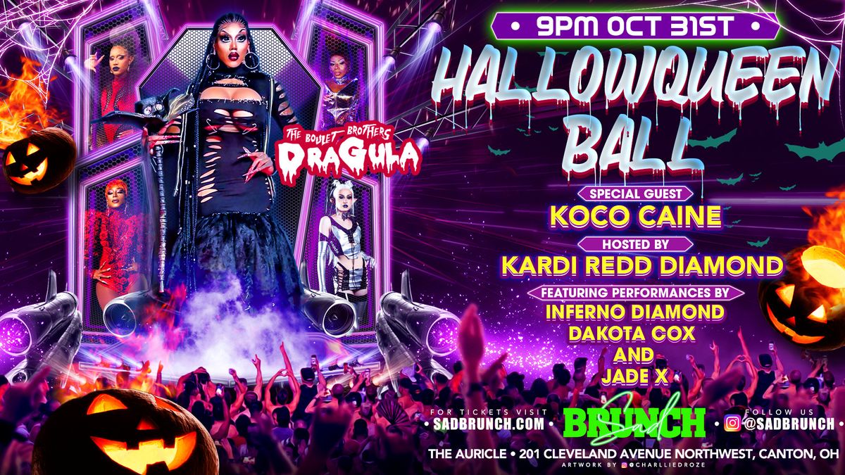 HallowQueen Ball - Presented by SADBrunch & Wana Brands