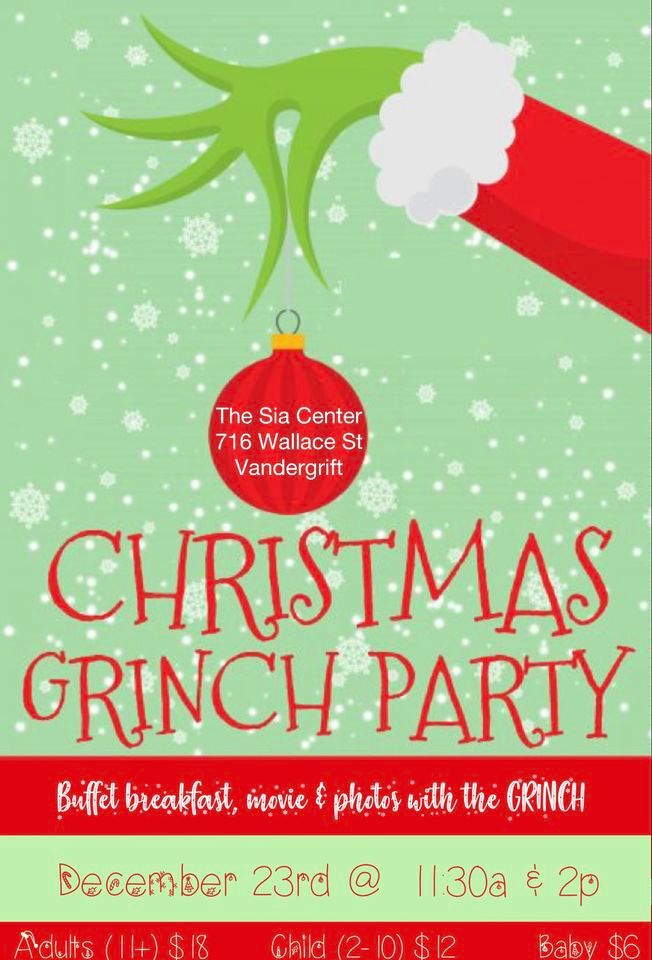 Breakfast with the Gr!nch The Sia Center, Vandergrift, PA December