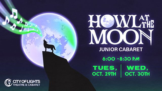 Howl at the Moon Junior Cabaret