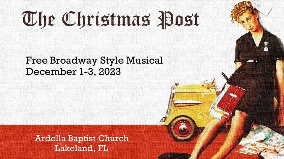 The Christmas Post Ardella 2023 Christmas Musical Ardella Baptist