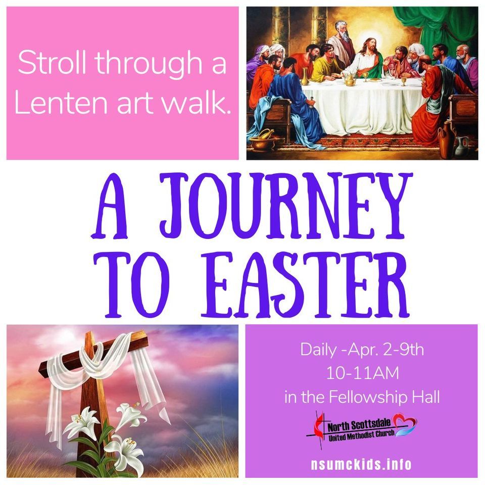 Journey to Easter; A Lenten Art Walk