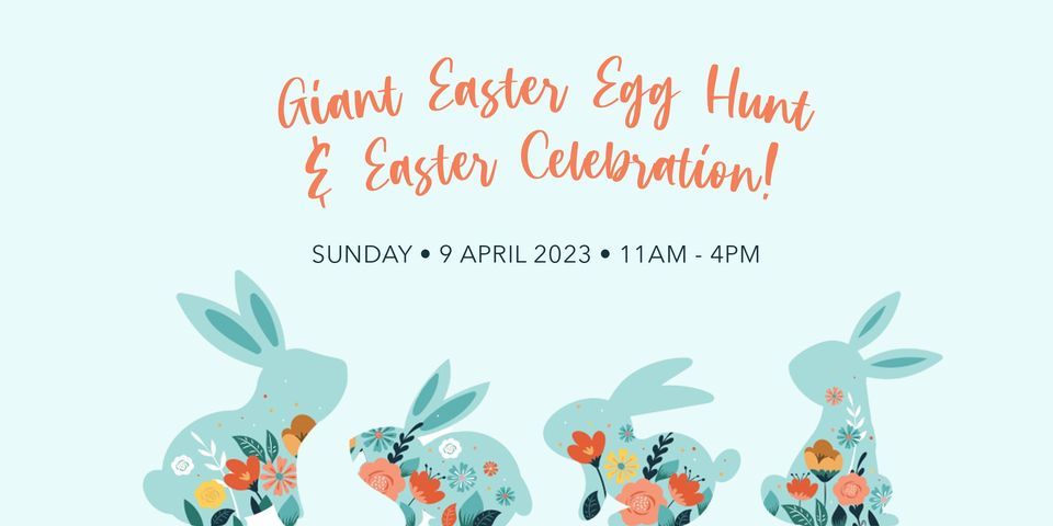 Giant Easter Egg Hunt & Easter Celebration! 