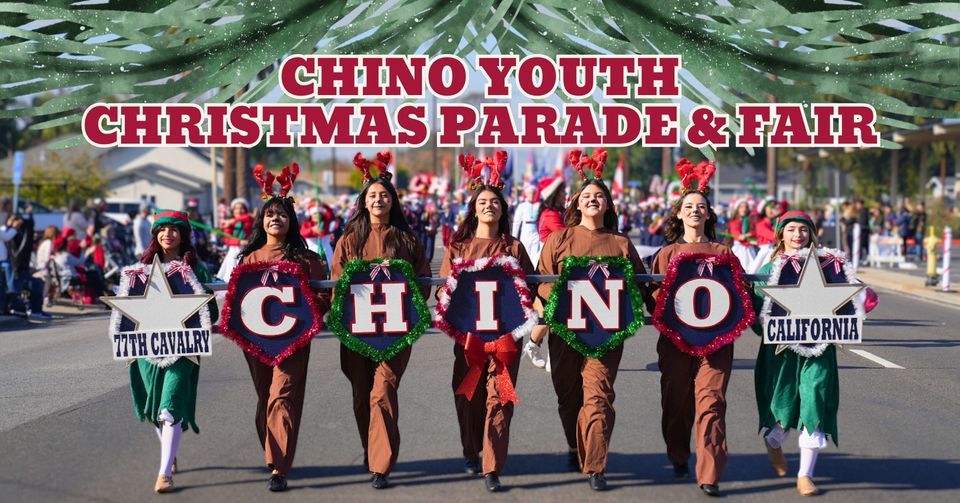 Chino Youth Christmas Parade & Fair Chino City Hall (13220 Central