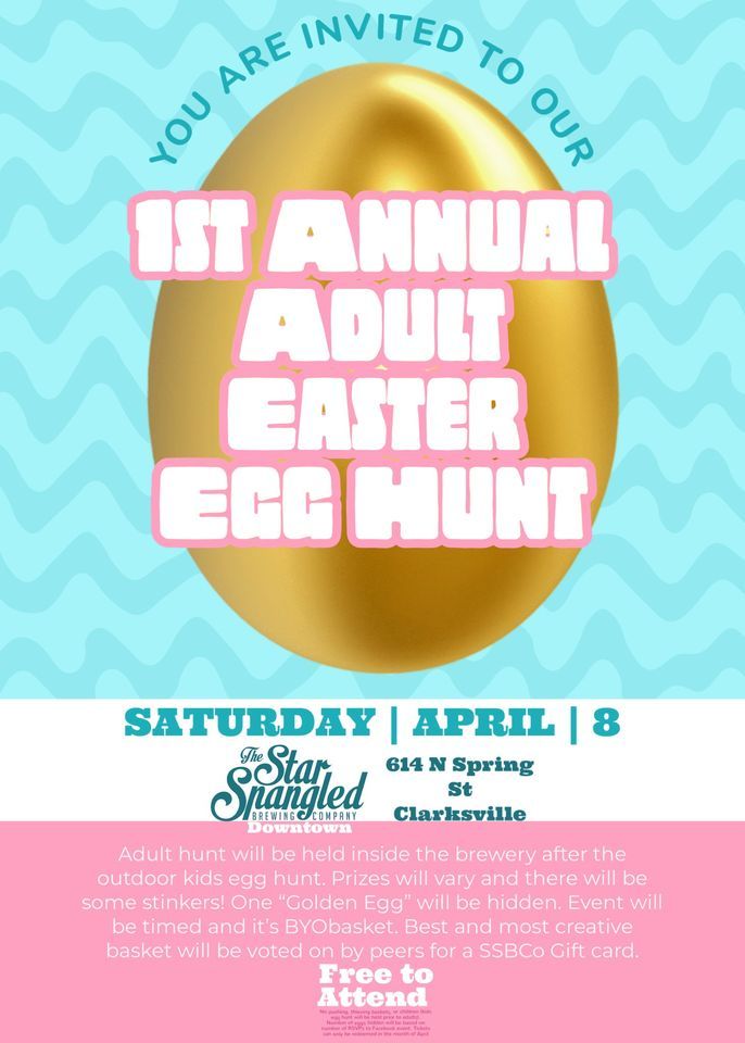 First Annual Adult Easter egg hunt at Star Spangled Brewing Co. Downtown