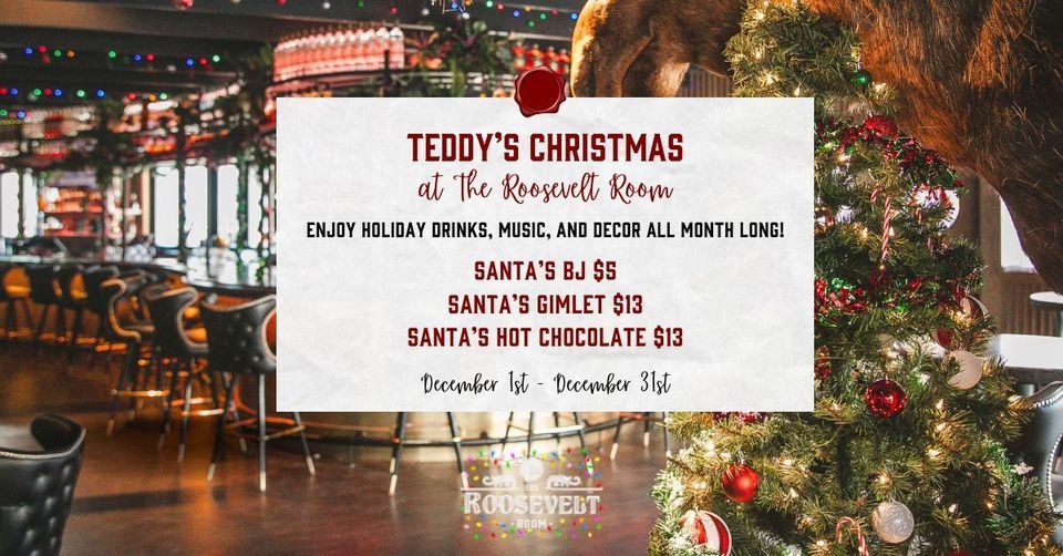 Teddys Christmas at The Roosevelt Room The Roosevelt Room Bridge