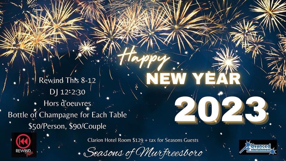 New Years Eve Seasons of Murfreesboro Seasons of Murfreesboro