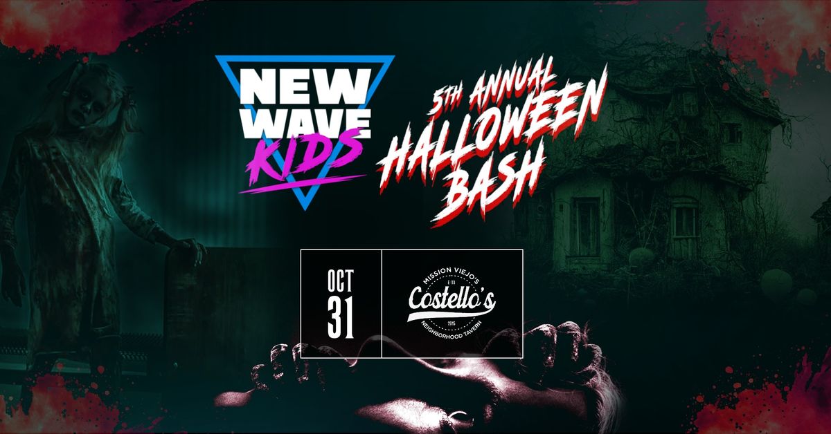 NEW WAVE KIDS 5th ANNUAL HALLOWEEN BASH at COSTELLO'S!