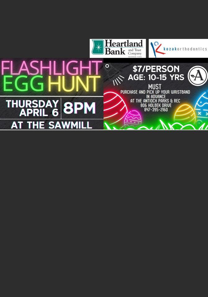 Flashlight Egg Hunt Hiram Buttrick Sawmill Antioch April 6, 2023