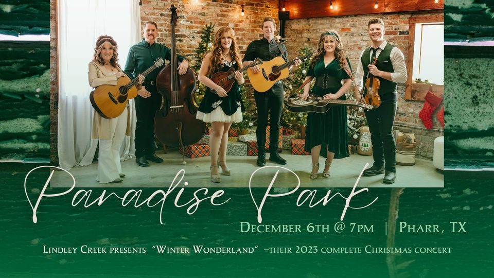 Christmas with Lindley Creek Pharr, TX Paradise Park, Pharr, TX