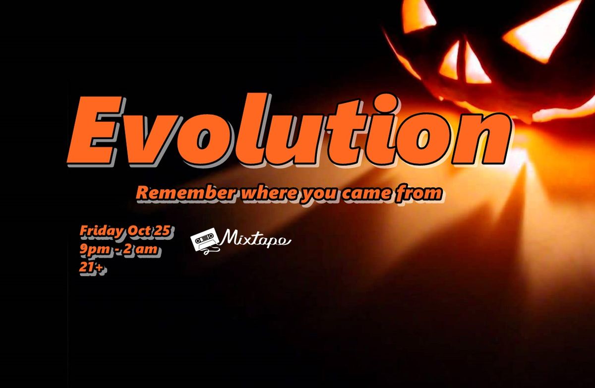 Evolution:  Halloween