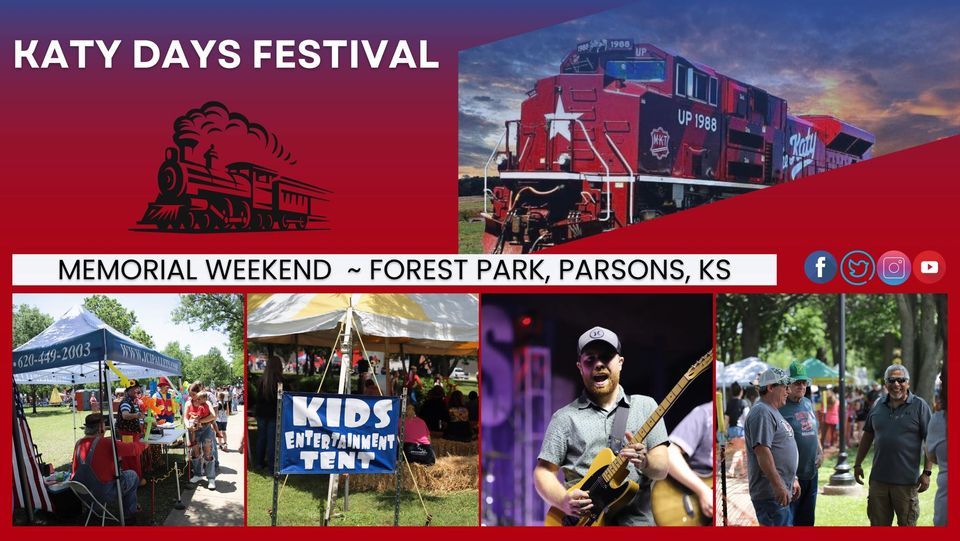 Katy Days Festival 2023 Katy Days Festival, Parsons, KS May 26 to