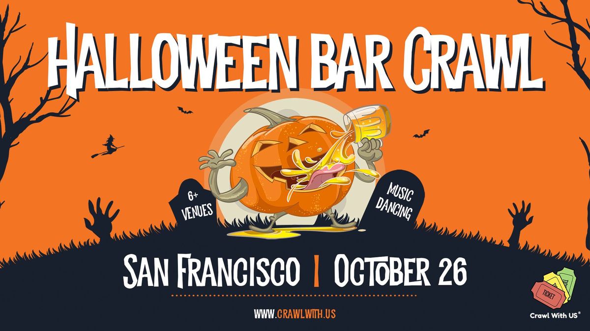 The Official Halloween Bar Crawl - San Francisco - 7th Annual 