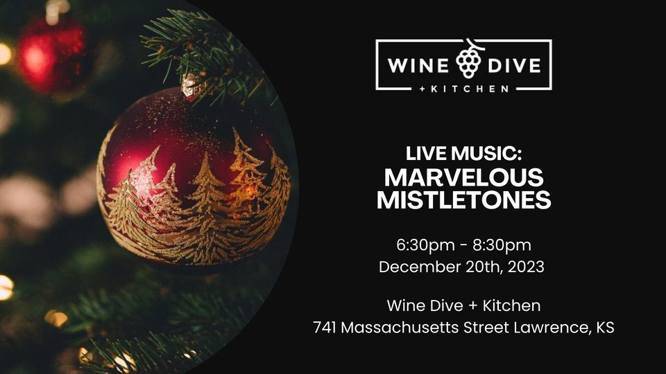 Live Music Wednesday Featuring Marvelous Mistletones Wine Dive