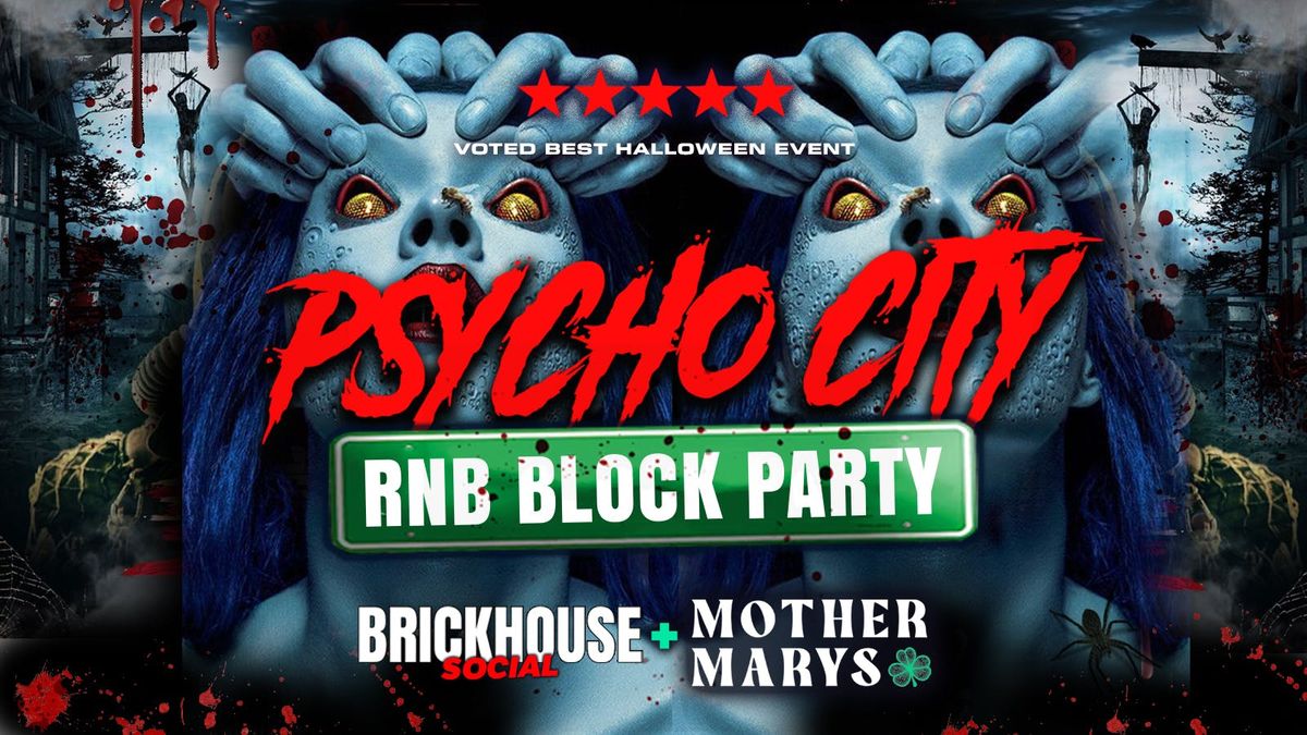 RNB PHYSCO CITY HALLOWEEN BLOCK PARTY \ud83d\udc7b The ONLY 2 Club Takeover Halloween Event \ud83e\udddb