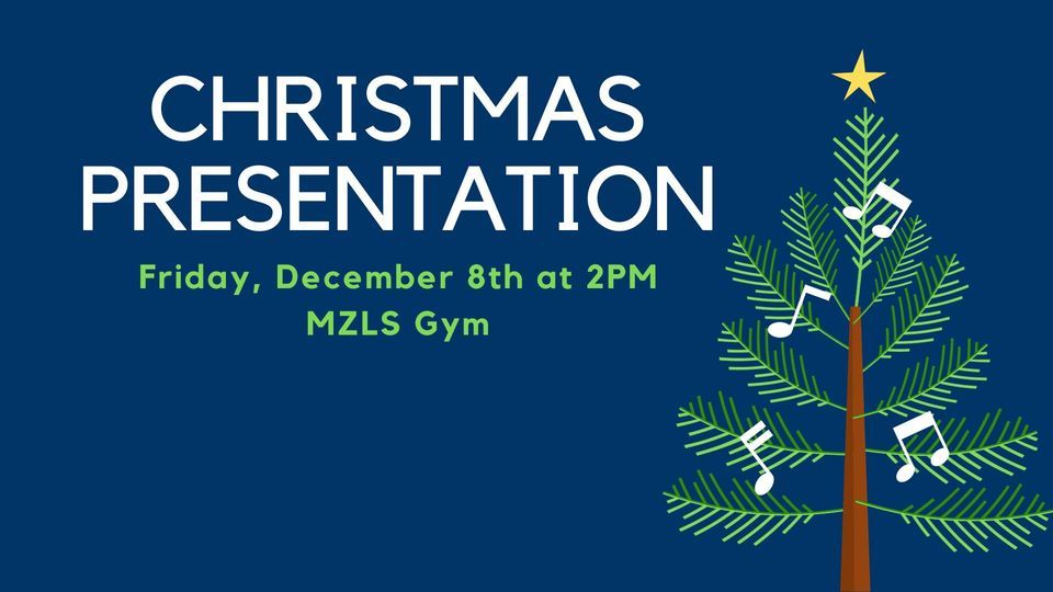 Christmas Presentation Morrison Zion Lutheran School, Greenleaf, WI