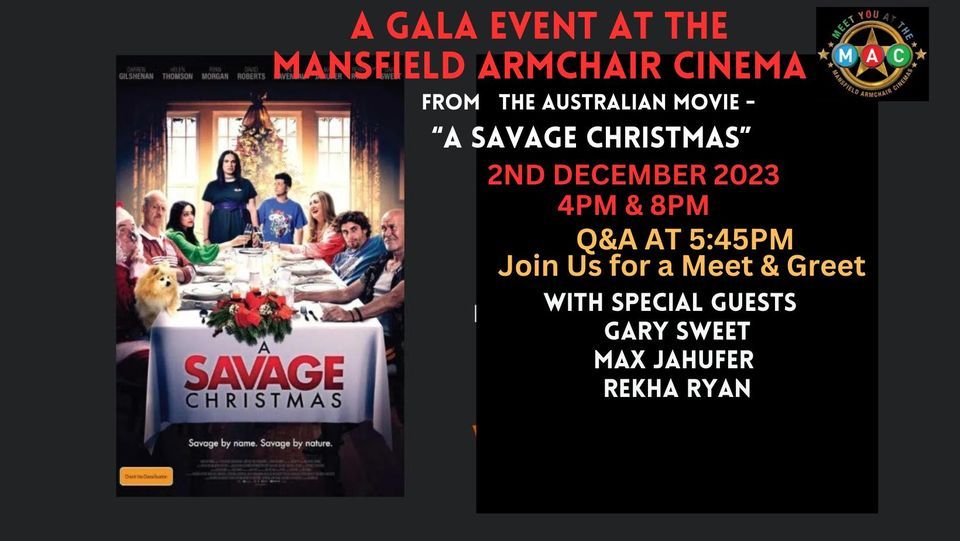 A SAVAGE CHRISTMAS SPECIAL EVENT ! Mansfield Armchair Cinema