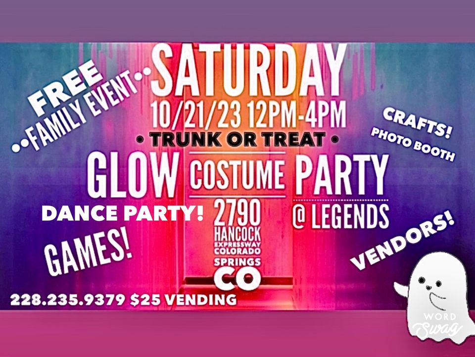 10/21/23 Glow COSTUME Party ALL AGES Trunk Or Treat Legends Colorado