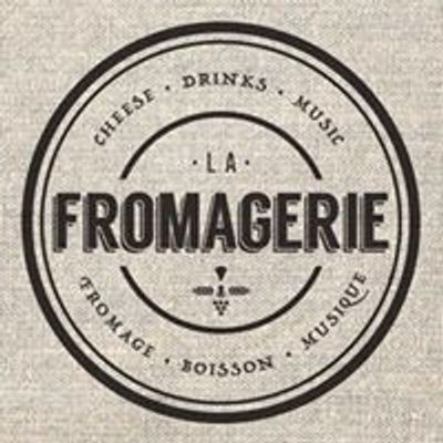 La Fromagerie