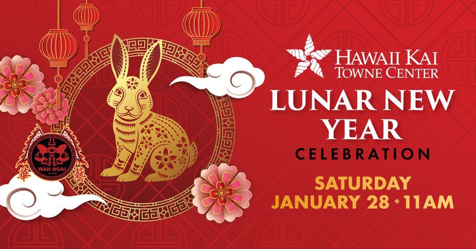 Lunar New Year Celebration 2023 Hawaii Kai Towne Center, Honolulu, HI