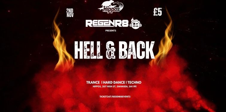 Regenr8 presents Hell & Back 