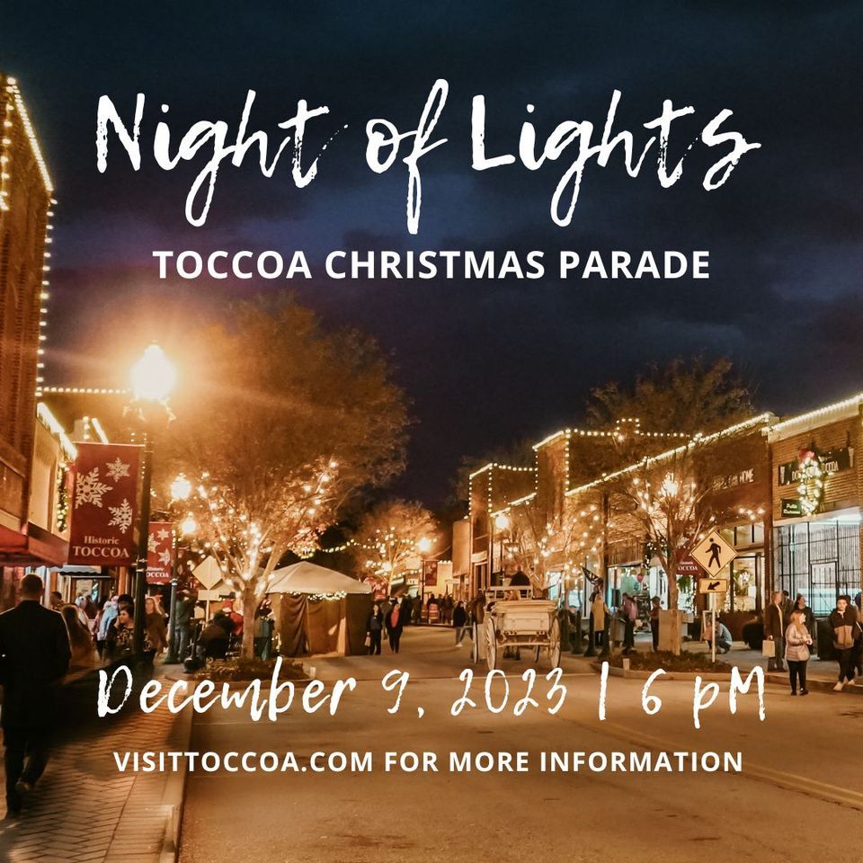 Night of Lights Christmas Parade Main Street Toccoa November 9, 2023