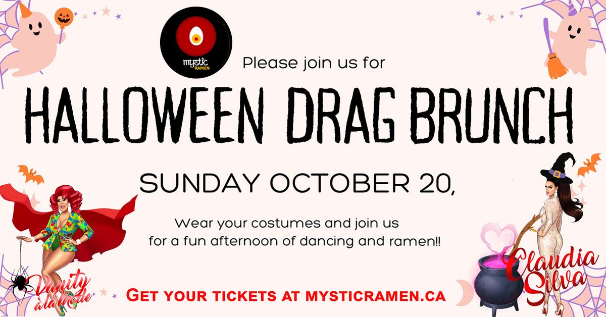 Hamilton DRAG BRUNCH at Mystic Ramen: Sunday OCTOBER 20th