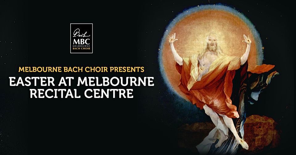 Melbourne Bach Choir: G F Handel \u2013 Messiah