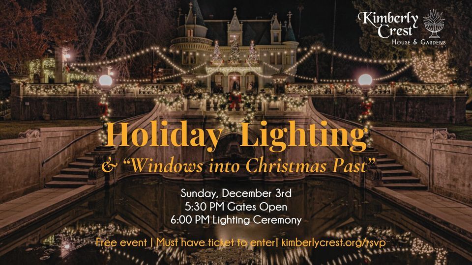 Holiday Lighting & "Windows Into Christmas Past" Kimberly Crest House