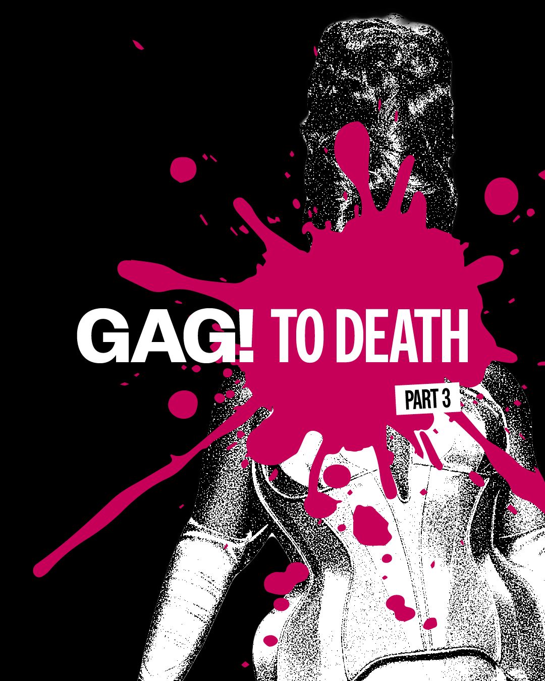 GAG! to Death Pt. 3 starring Kandy Muse & Mykki Blanco