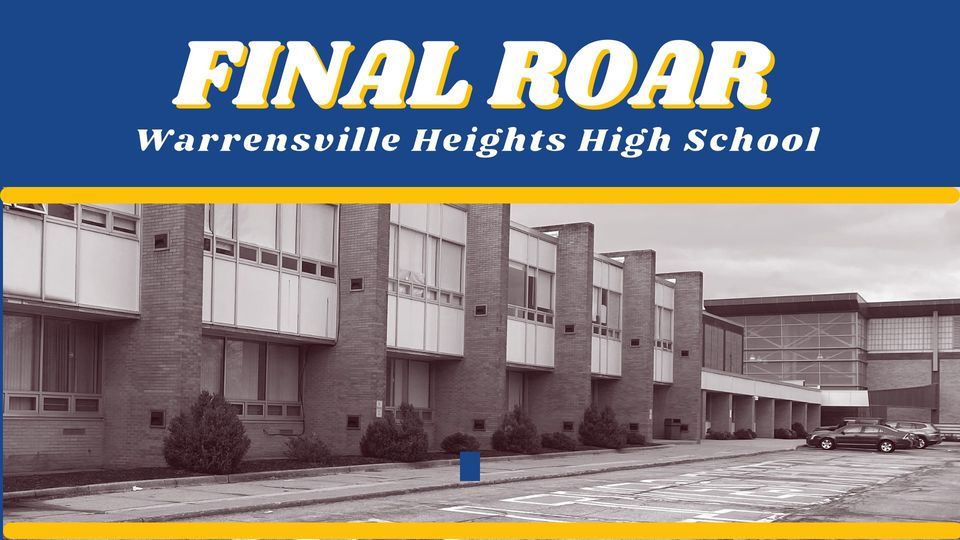 whhs-final-roar-warrensville-heights-high-school-garfield-heights-oh-may-25-to-may-29