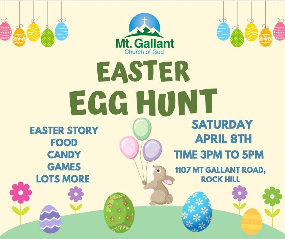 Mt Gallant Annual Easter Egg Hunt Mount Gallant COG, Rock Hill, SC
