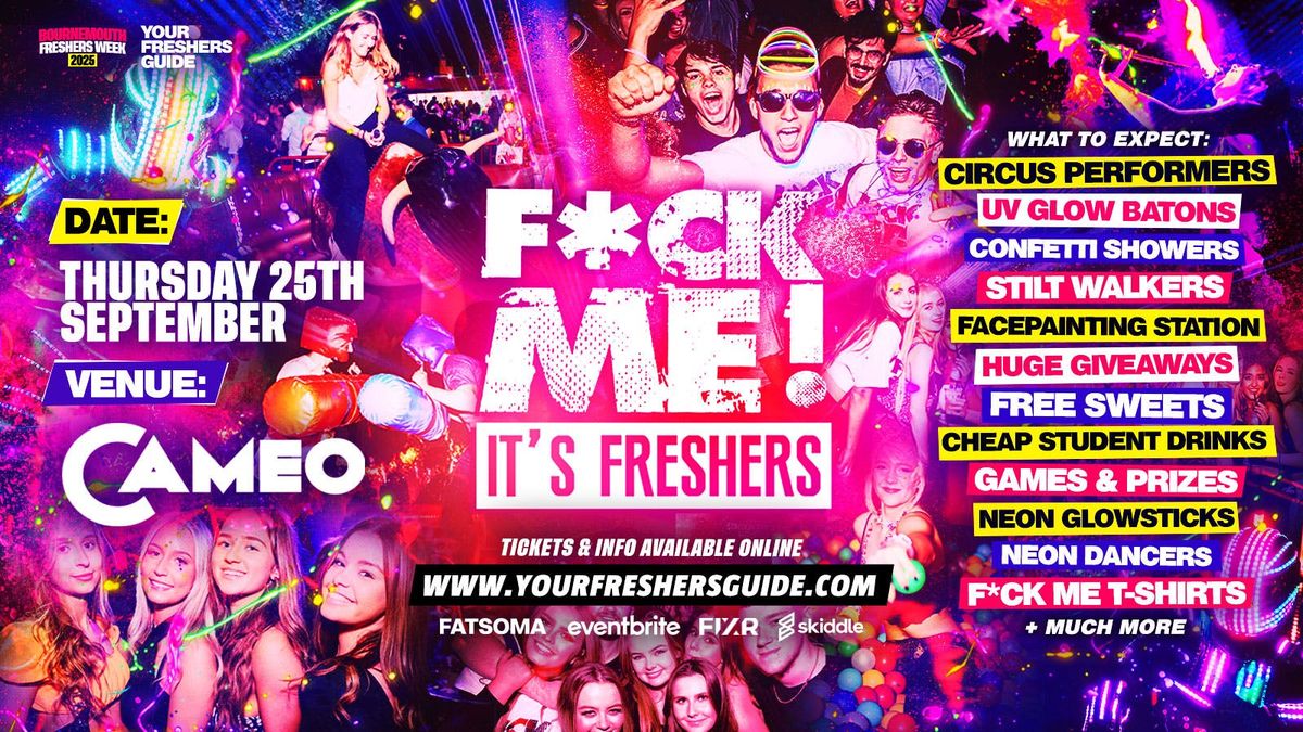 F*CK ME It's Freshers | Bournemouth Freshers 2025