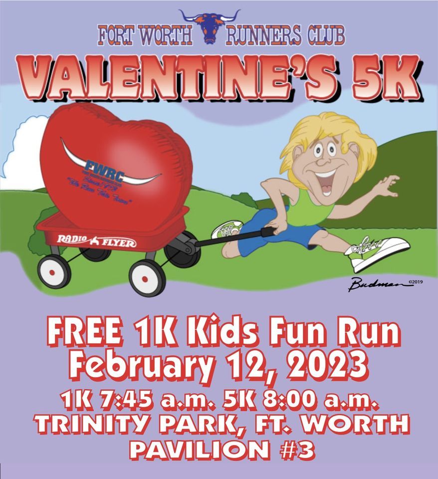 2023 Valentines 5K Fort Worth Runners Club February 12, 2023
