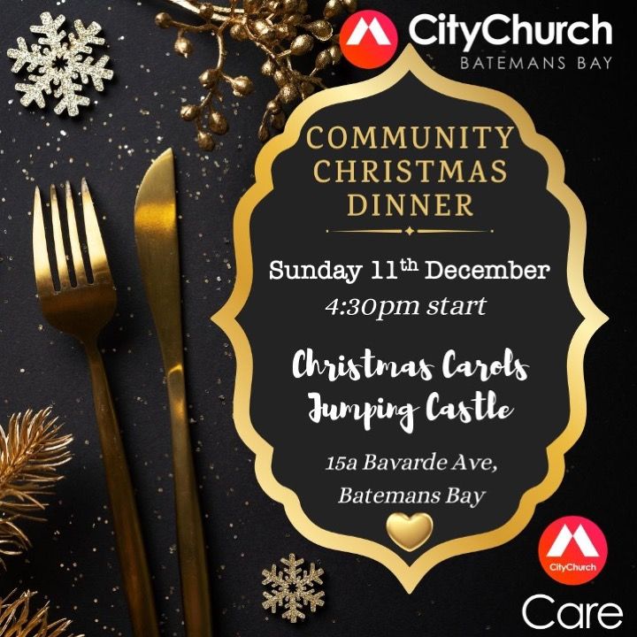 Community Christmas Dinner City Church Batemans Bay December 11, 2022