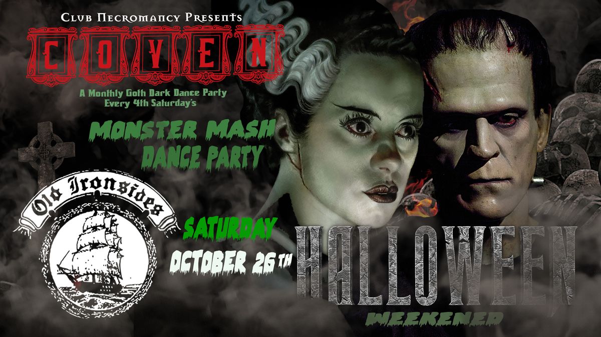 Club Coven \u2605 Monster Mash Halloween Weekened \u2605 Sat. Oct. 26th \u2605 A Monthly Goth Dark Wave Dance Party