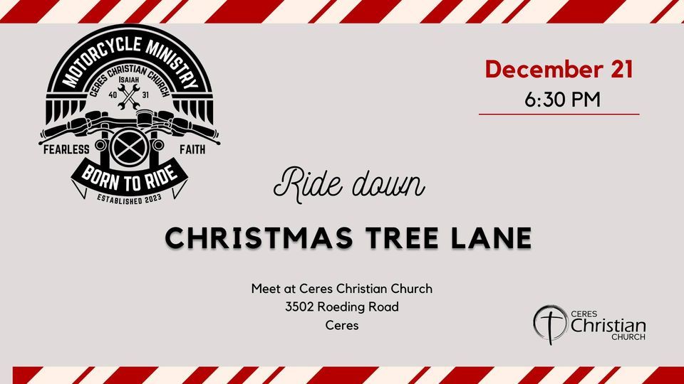 Motorcycle Ministry Christmas Tree Lane Ride Ceres Christian Church