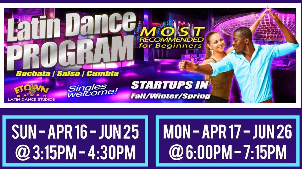 LATIN DANCE PROGRAM for BEGINNERS ETOWN SALSA Dance Company, Edmonton