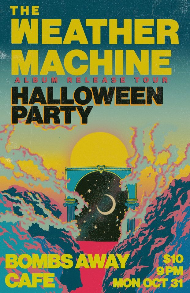 The Weather Machine | Halloween & Album Release Party!