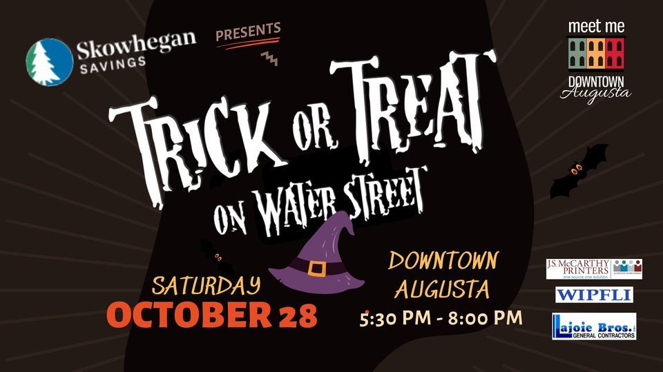 Trick or Treat On Water Street 2023 Water St, Augusta, ME 04330