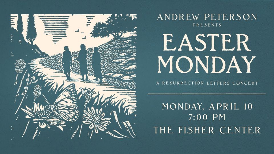 Easter Monday - A Resurrection Letters Concert