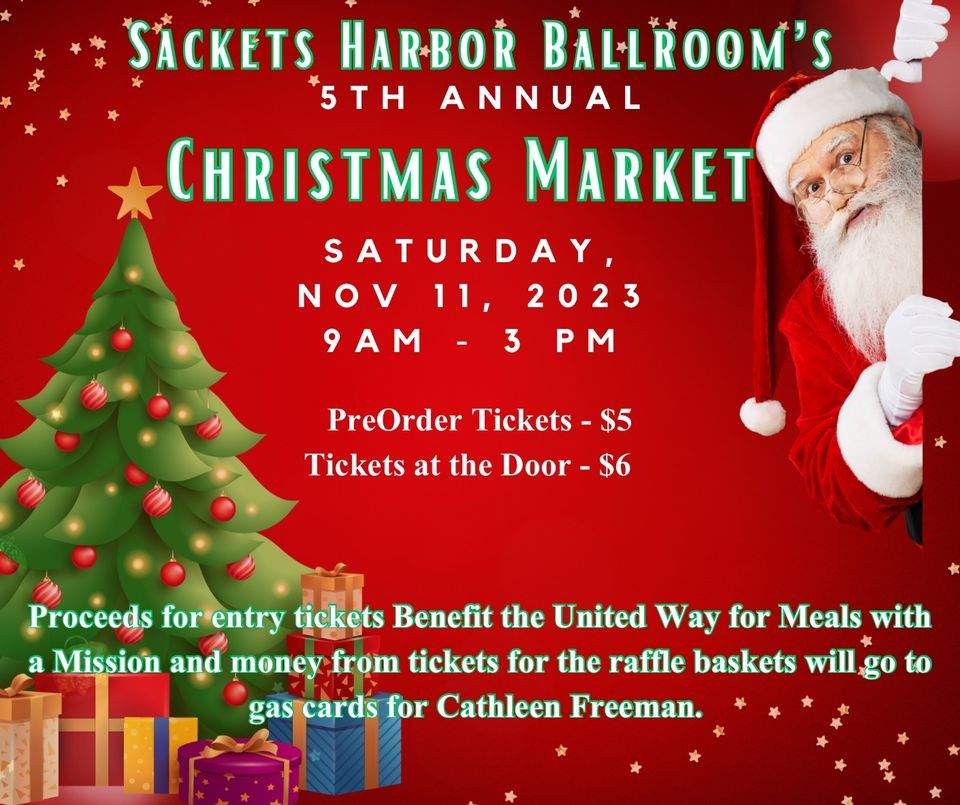 Sackets Harbor Ballroom 5th Annual Christmas Market Sackets Harbor