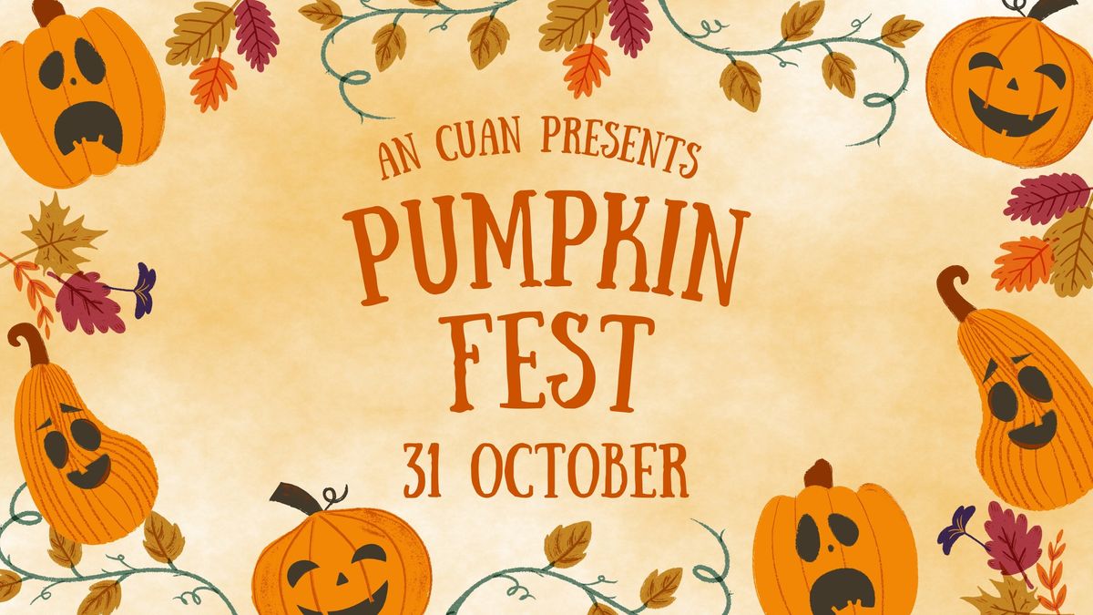 Pumpkin Fest @ An Cuan