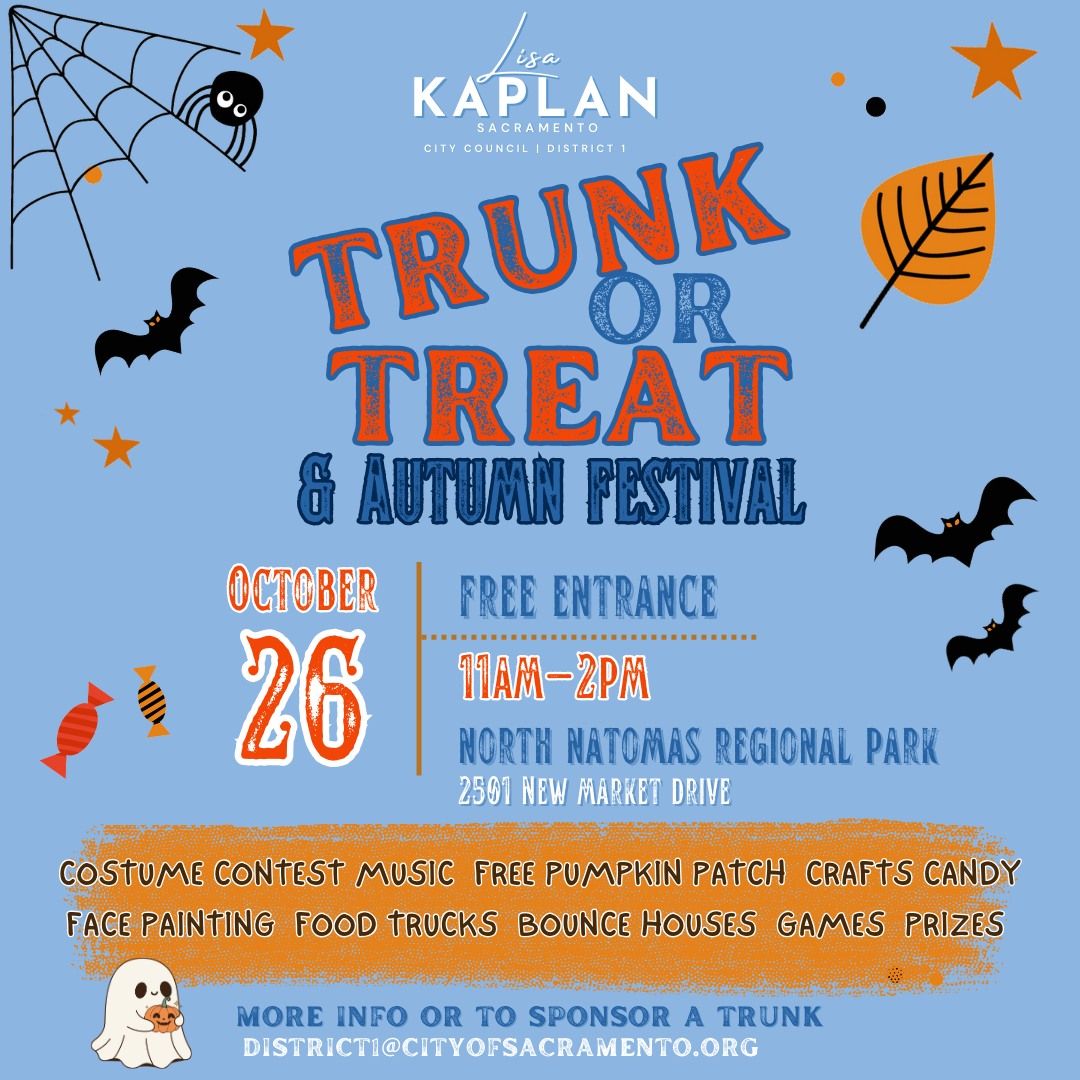 District 1 Trunk-or-Treat & Autumn Festival - 10\/26 at North Natomas Regional Park, 11 AM - 2 PM