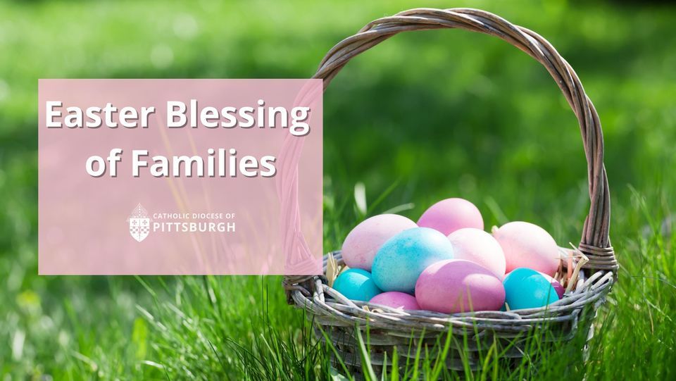 Easter Blessing of Families