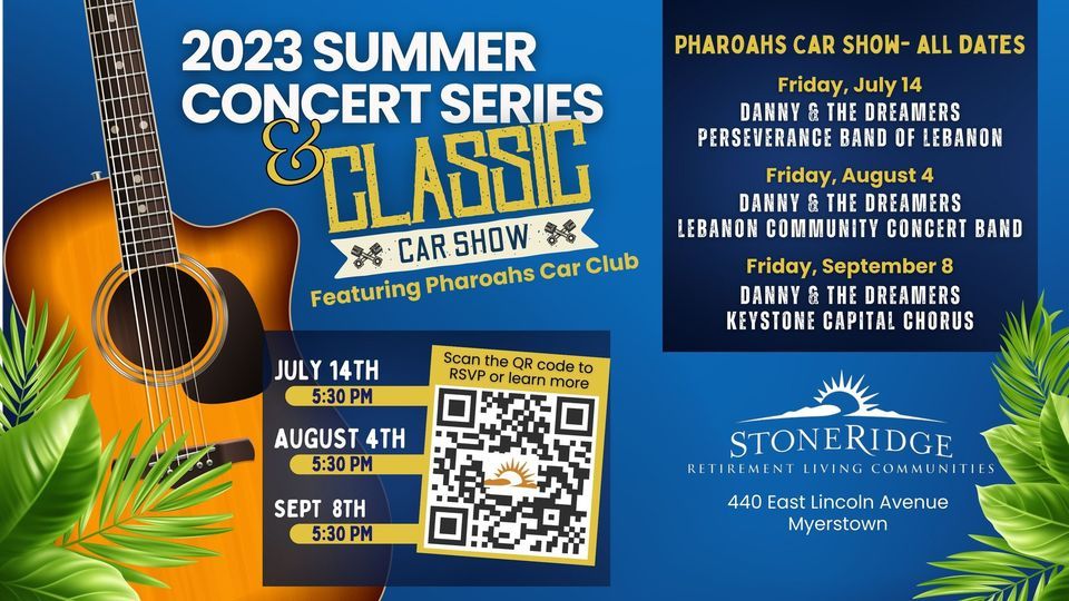 StoneRidge Summer Concert Series and Classic Car Show, featuring the