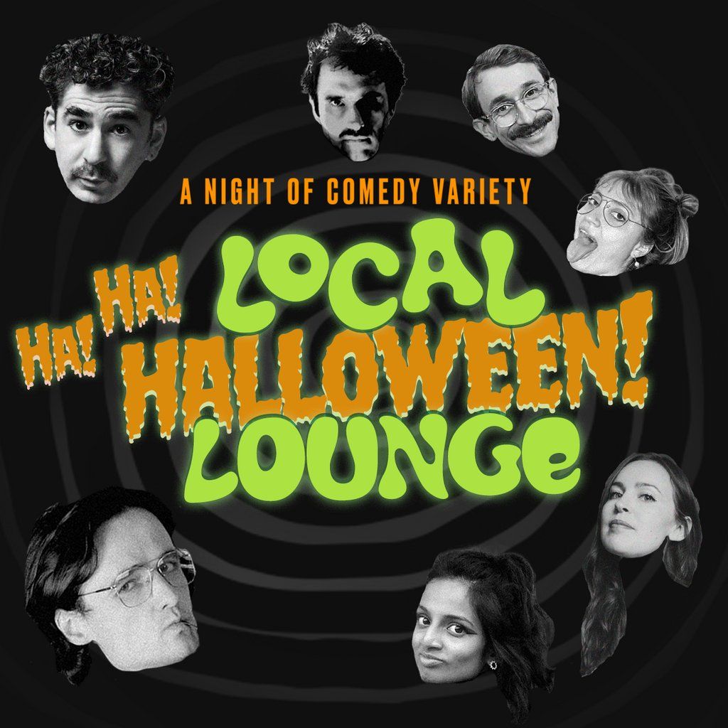 Local Ha! Ha! Lounge - Ha! Ha! Halloween Special