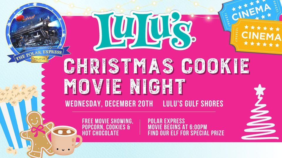 Polar Express Christmas Cookie Movie Night at LuLus Gulf Shores