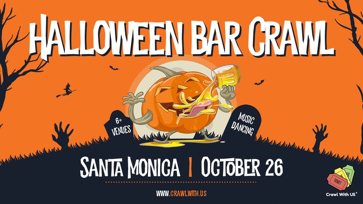 The Official Halloween Bar Crawl - Santa Monica - 7th Annual 