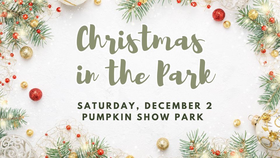 Christmas in the Park Pumpkin Show Park, Circleville, OH December 2